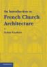 An Introduction to French Church Architecture