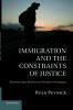 Immigration and the Constraints of Justice