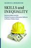 Skills and Inequality