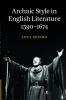 Archaic Style in English Literature 1590-1674