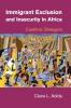 Immigrant Exclusion and Insecurity in Africa