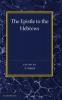 The Epistle to the Hebrews