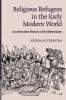 Religious Refugees in the Early Modern World