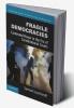 Fragile Democracies