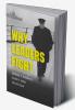 Why Leaders Fight