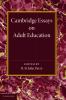 Cambridge Essays on Adult Education