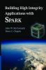 Building High Integrity Applications with SPARK