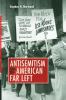 Antisemitism and the American Far Left