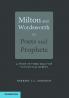 Milton and Wordsworth Poets and Prophets