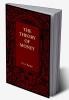 The Theory of Money