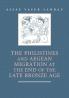The Philistines and Aegean Migration at the End of the Late Bronze             Age