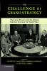 The Challenge of Grand Strategy