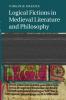 Logical Fictions in Medieval Literature and Philosophy