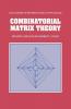 Combinatorial Matrix Theory