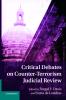 Critical Debates on Counter-Terrorism Judicial Review