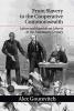 From Slavery to the Cooperative Commonwealth