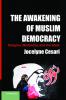 The Awakening of Muslim Democracy