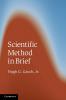Scientific Method in Brief
