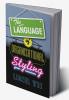 The Language of Organizational Styling