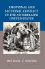 Emotional and Sectional Conflict in the Antebellum United States
