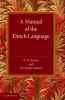 A Manual of the Dutch Language