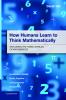 How Humans Learn to Think Mathematically