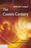 The Cosmic Century