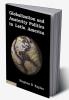 Globalization and Austerity Politics in Latin America