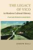 The Legacy of Vico in Modern Cultural History