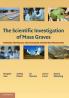 The Scientific Investigation of Mass Graves