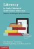 Literacy in Early Childhood and Primary Education