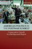 American Politics in the Postwar Sunbelt
