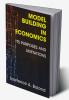 Model Building in Economics