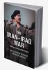 The Iran-Iraq War