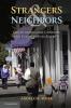Strangers and Neighbors