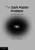 The Dark Matter Problem