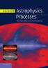 Astrophysics Processes
