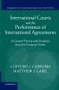 International Courts and the Performance of International Agreements