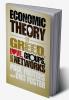 An Economic Theory of Greed Love Groups and             Networks