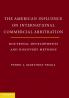 The American Influences on International Commercial Arbitration: Doctrinal Developments and Discovery Methods