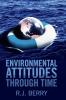 Environmental Attitudes through Time