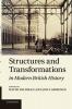 Structures and Transformations in Modern British History