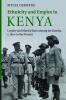 Ethnicity and Empire in Kenya