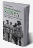Ethnicity and Empire in Kenya