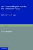 The Growth of English Industry and Commerce