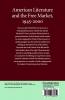 American Literature and the Free Market             1945-2000