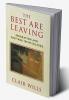 The Best Are Leaving