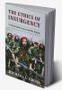The Ethics of Insurgency