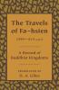 The Travels of Fa-Hsien (399 414 A.D.) or Record of the Buddhistic Kingdoms