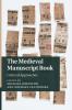 The Medieval Manuscript Book